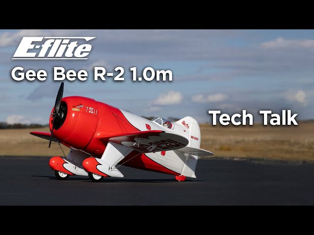 E-flite Gee Bee R-2 1.0m - Tech Talk